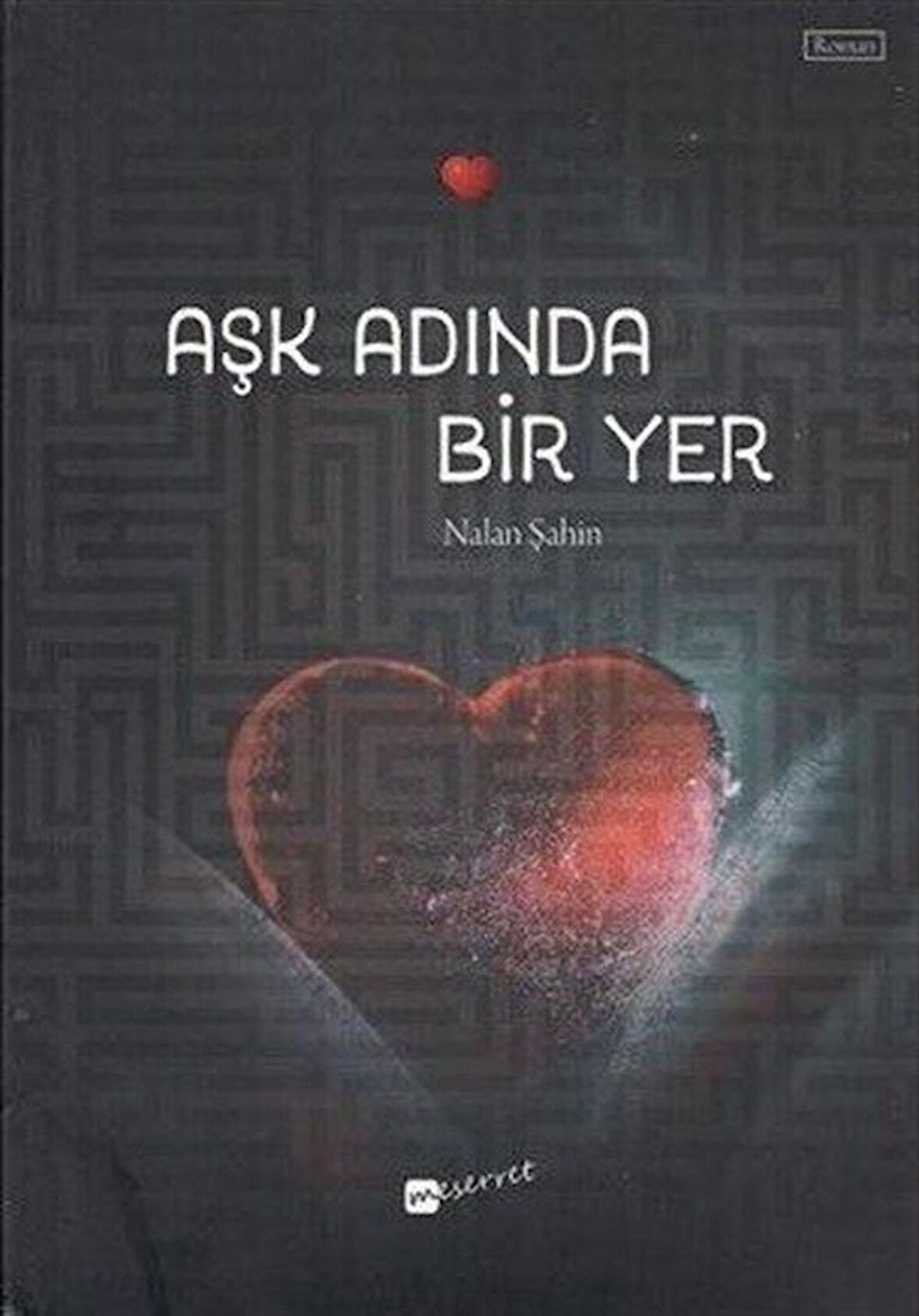 Aşk Adında Bir Yer