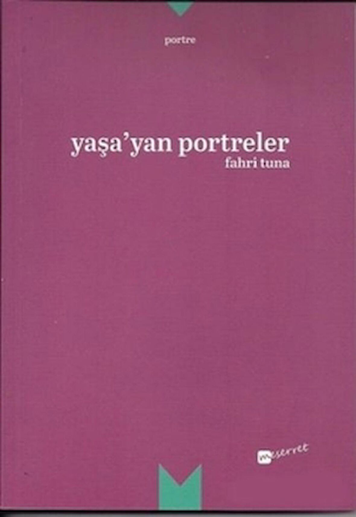 Yaşa'yan Portreler