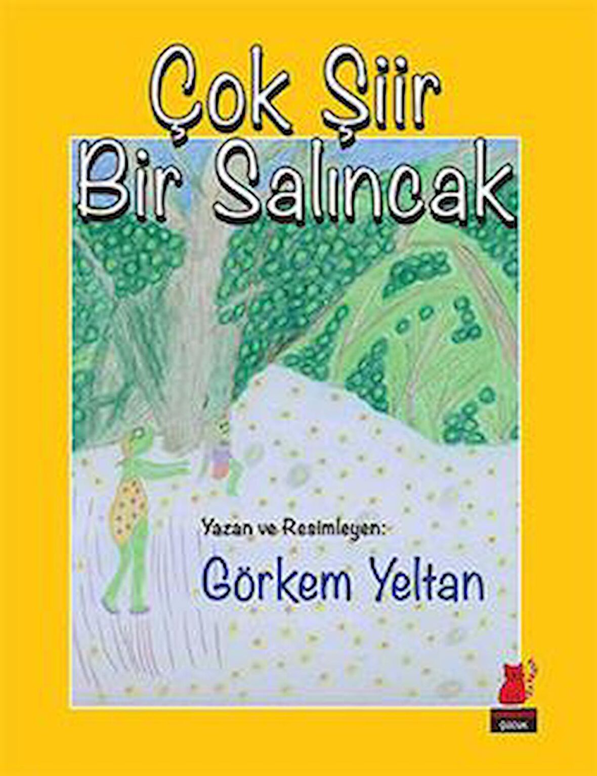 Çok Şiir Bir Salıncak