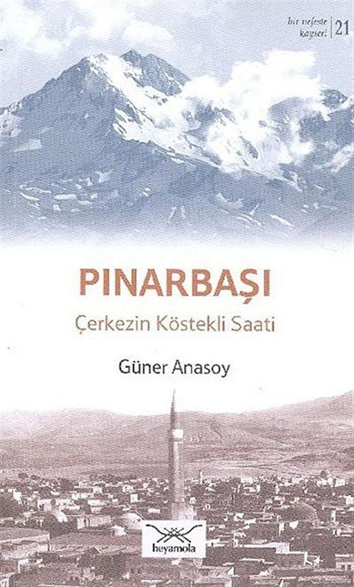 Bir Nefeste Kayseri 21 - Pınarbaşı