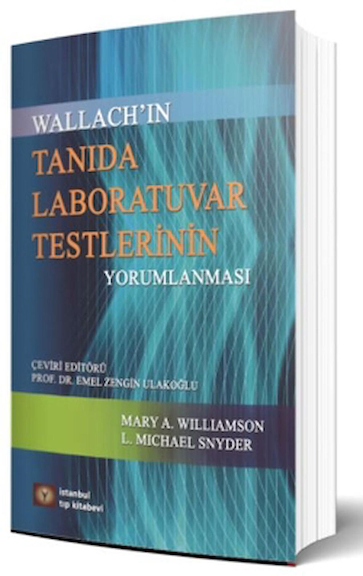 Tanıda Laboratuvar Testlerinin Yorumlanması