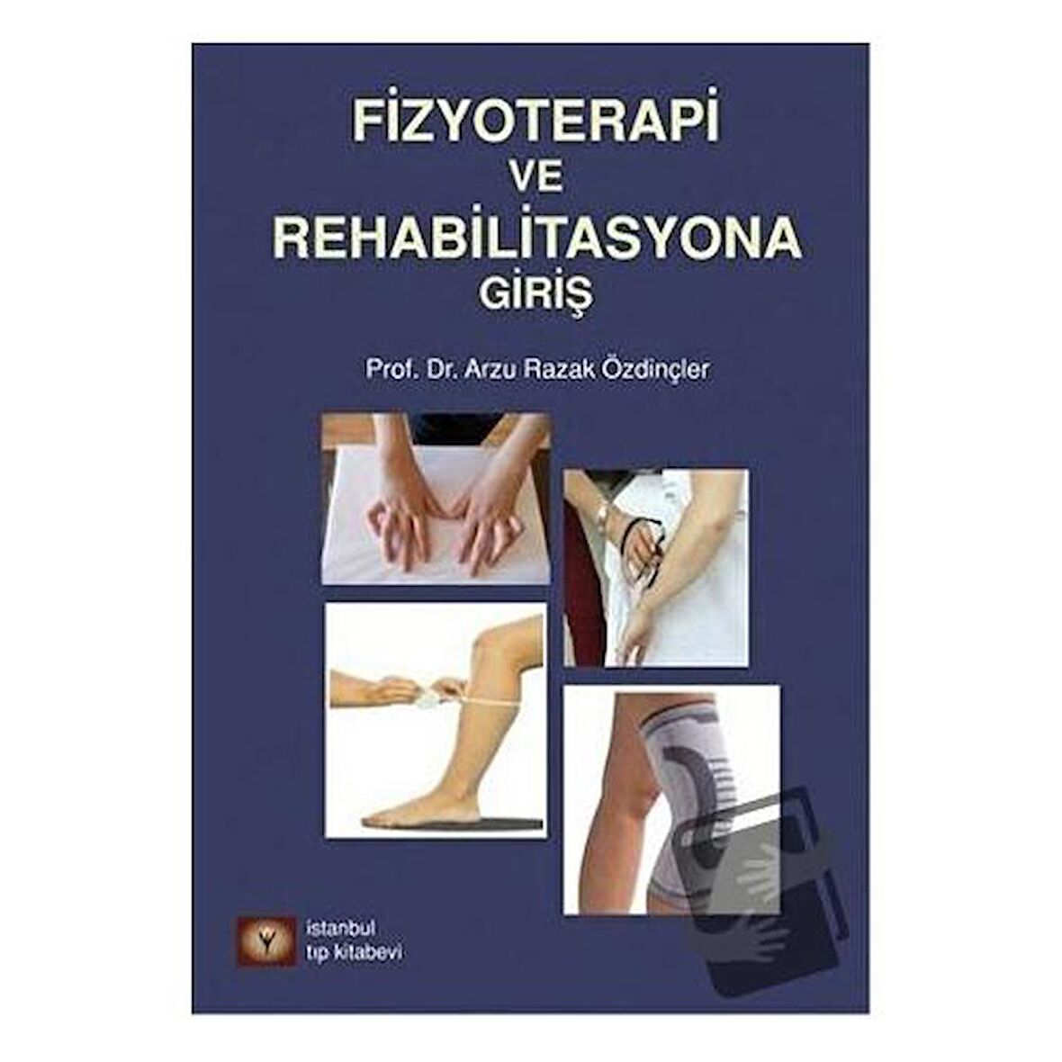 Fizyoterapi ve Rehabilitasyona Giriş