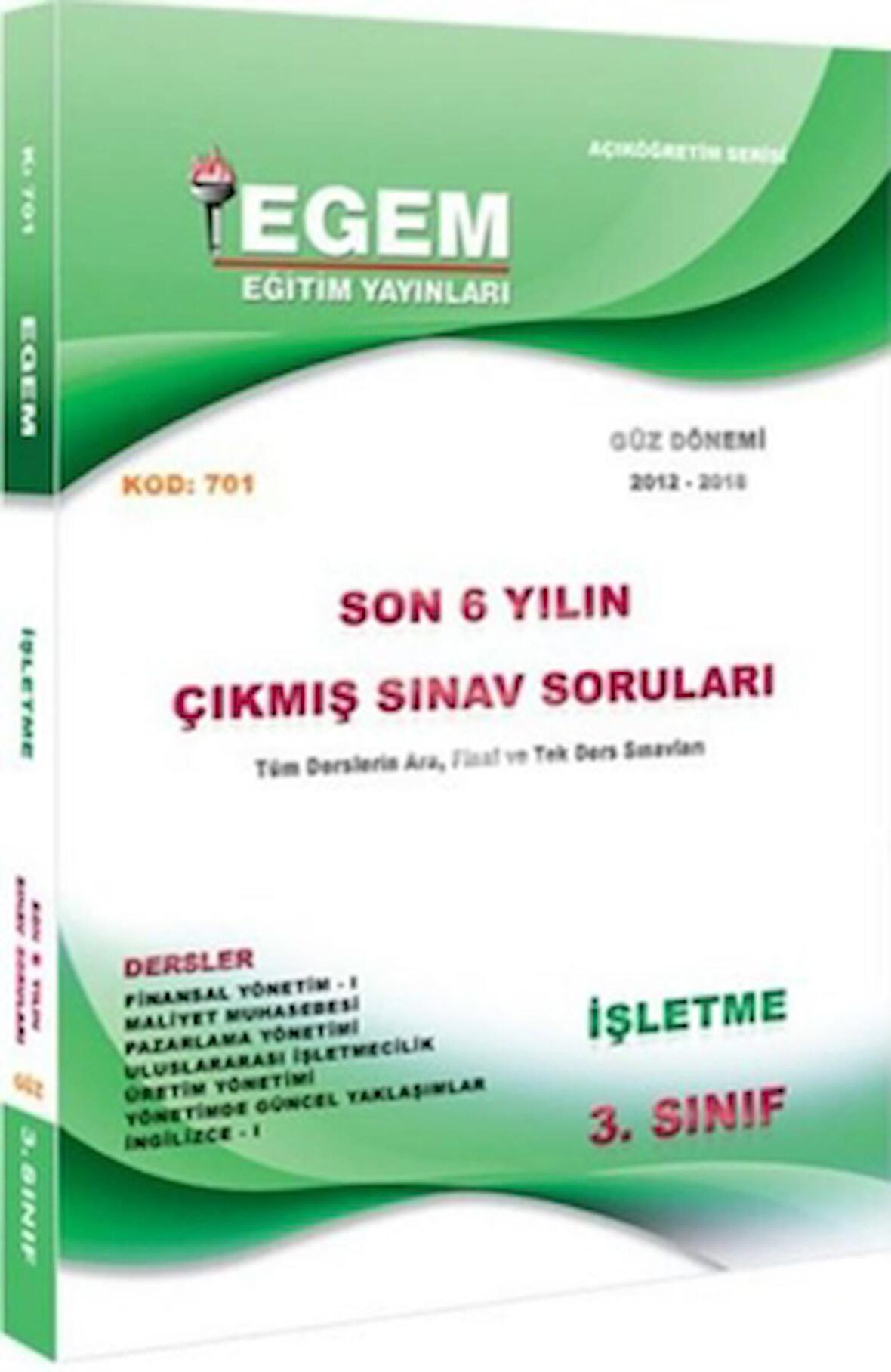 3. Sınıf İşletme Çıkmış Sınav Soruları (2012-2018)