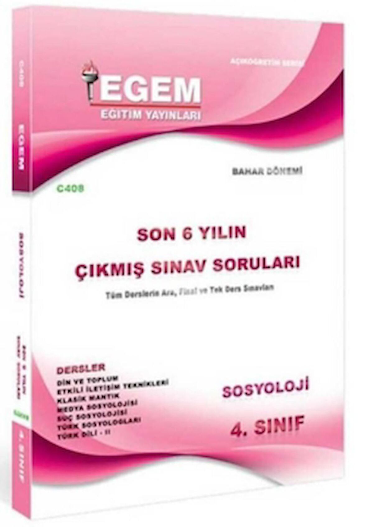 4. Sınıf Sosyoloji Bahar Dönemi Çıkmış Sınav Soruları 2012-2018
