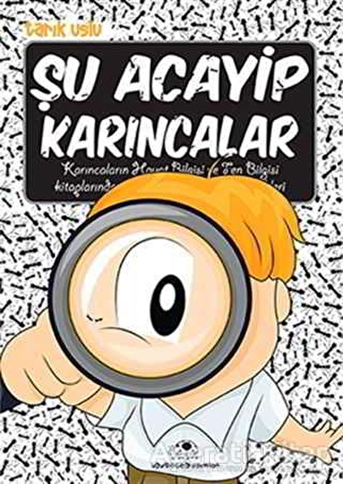 Şu Acayip Karıncalar