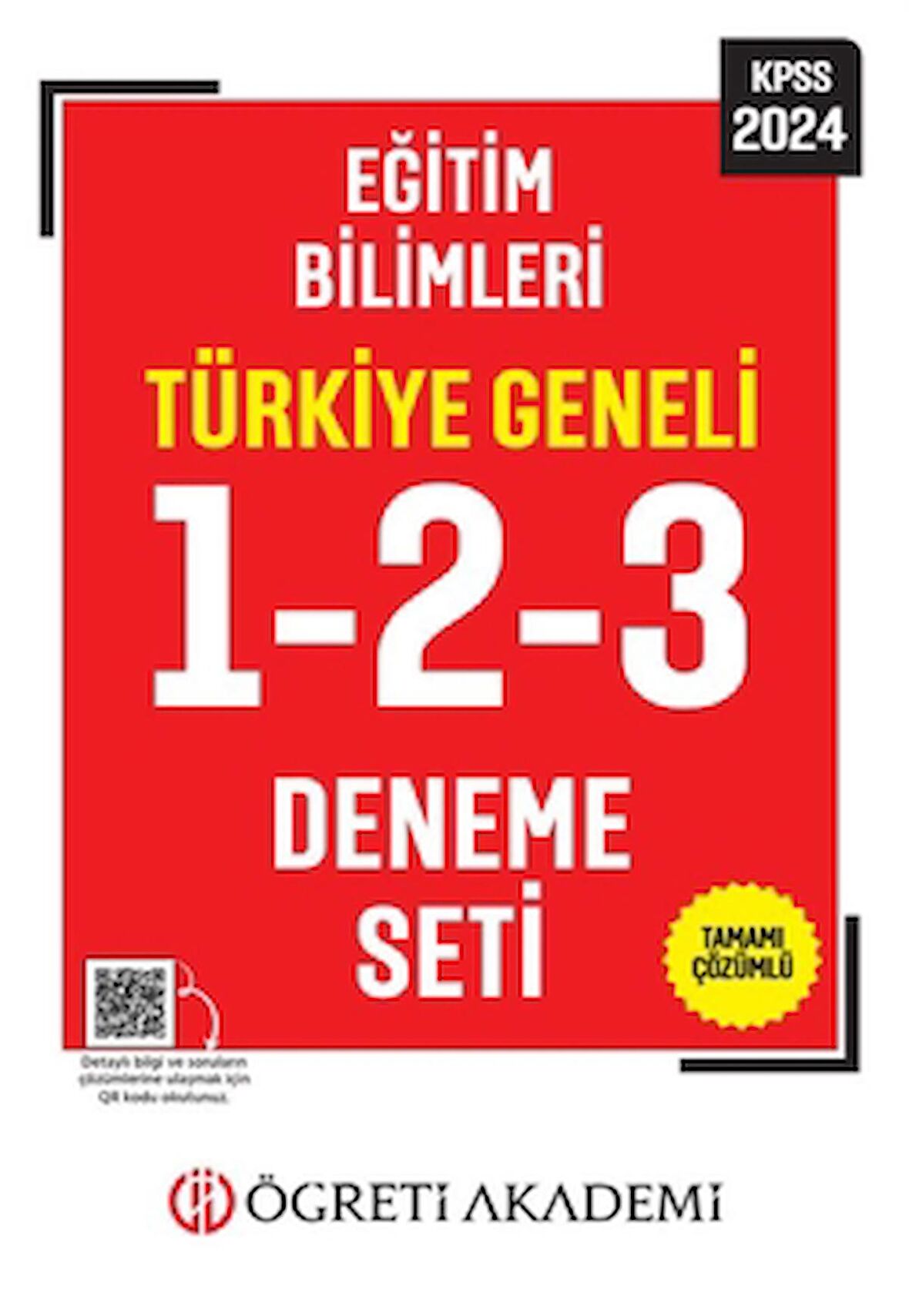 Öğreti Akademi 2024 KPSS Eğitim Bilimleri Tamamı Çözümlü Türkiye Geneli 1-2-3 (3'lü Deneme Seti)