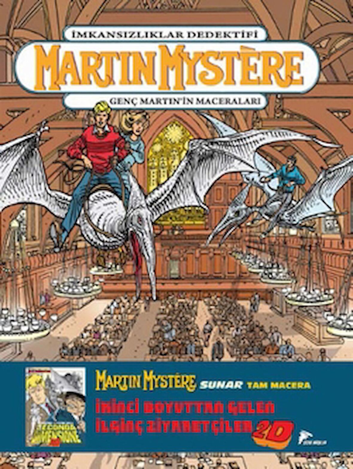 Martin Mystere Özel Sayı: 2 Genç Martin’in Maceraları / Genç Martin’in Acıları