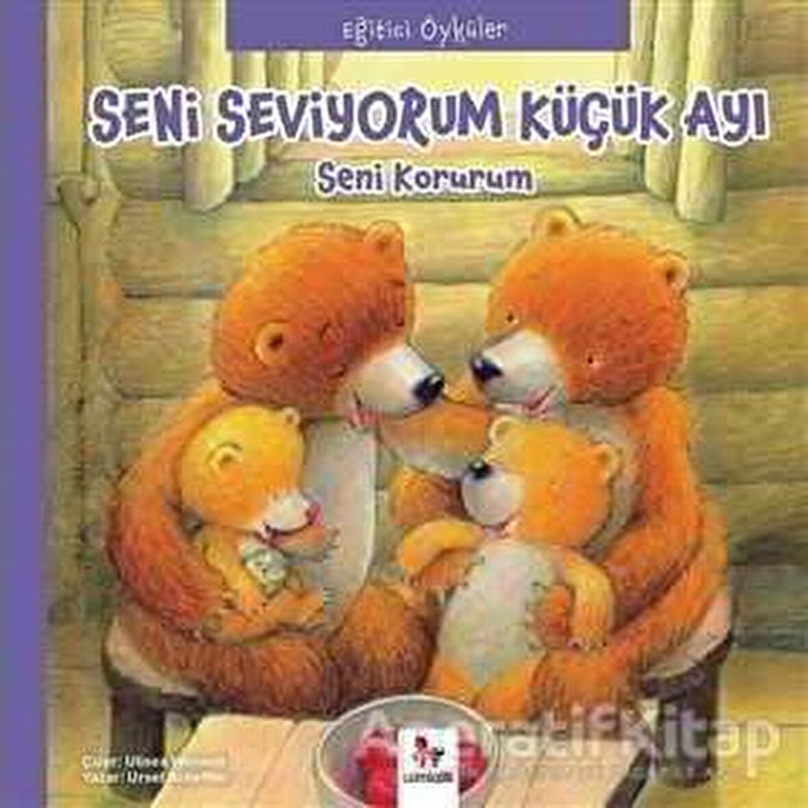 Eğitici Öyküler - Seni Seviyorum Küçük Ayı