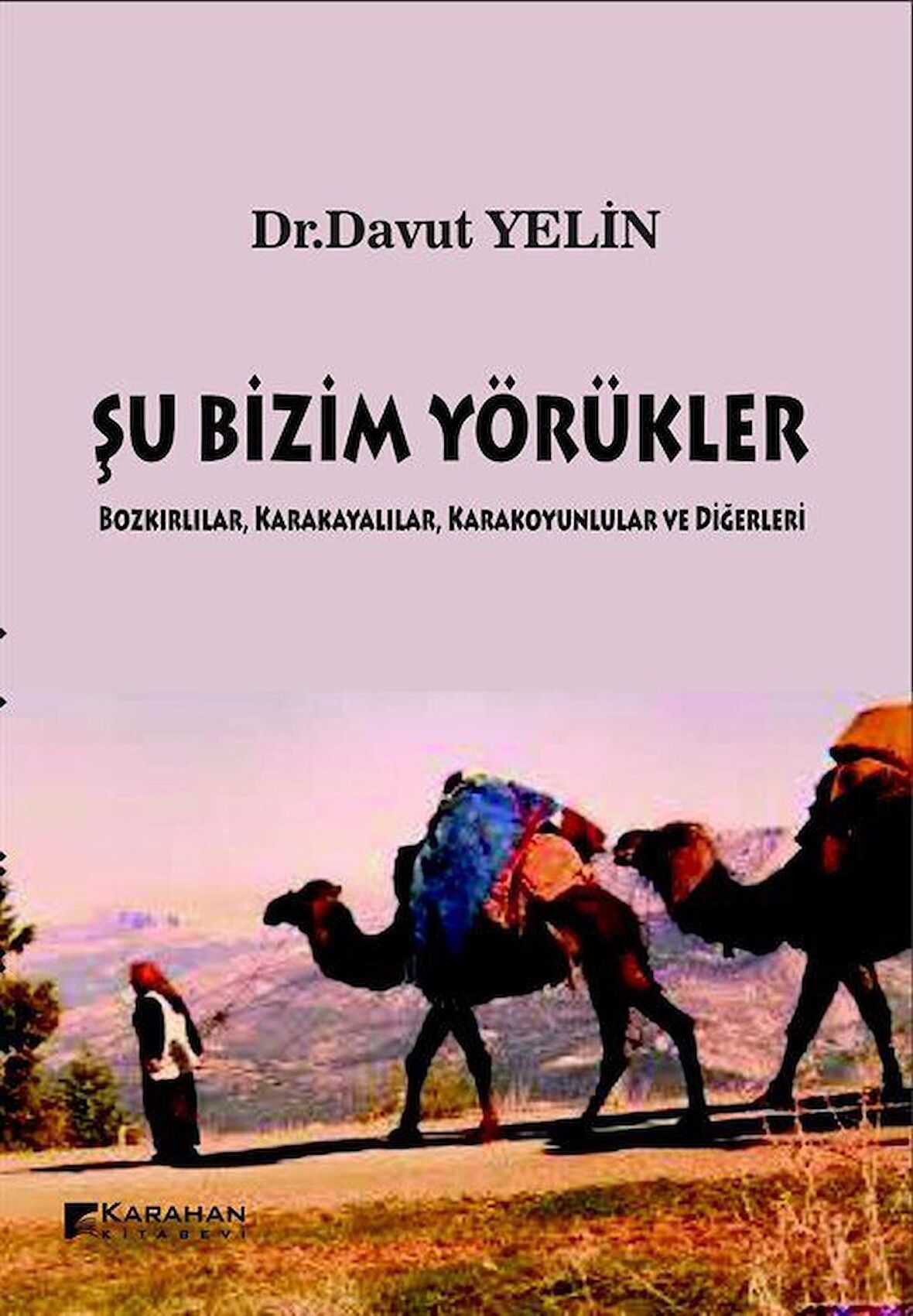 Şu Bizim Yörükler