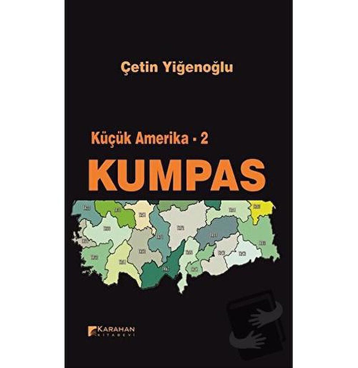 Küçük Amerika 2 - Kumpas