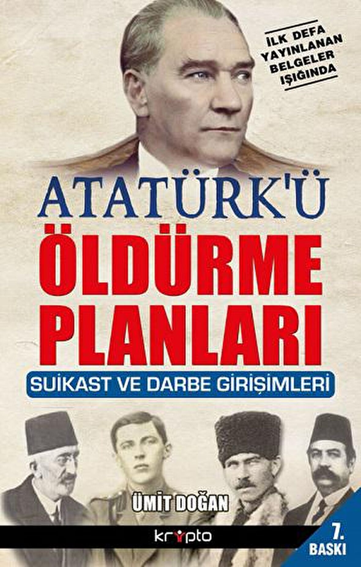 Atatürk’ü Öldürme Planları