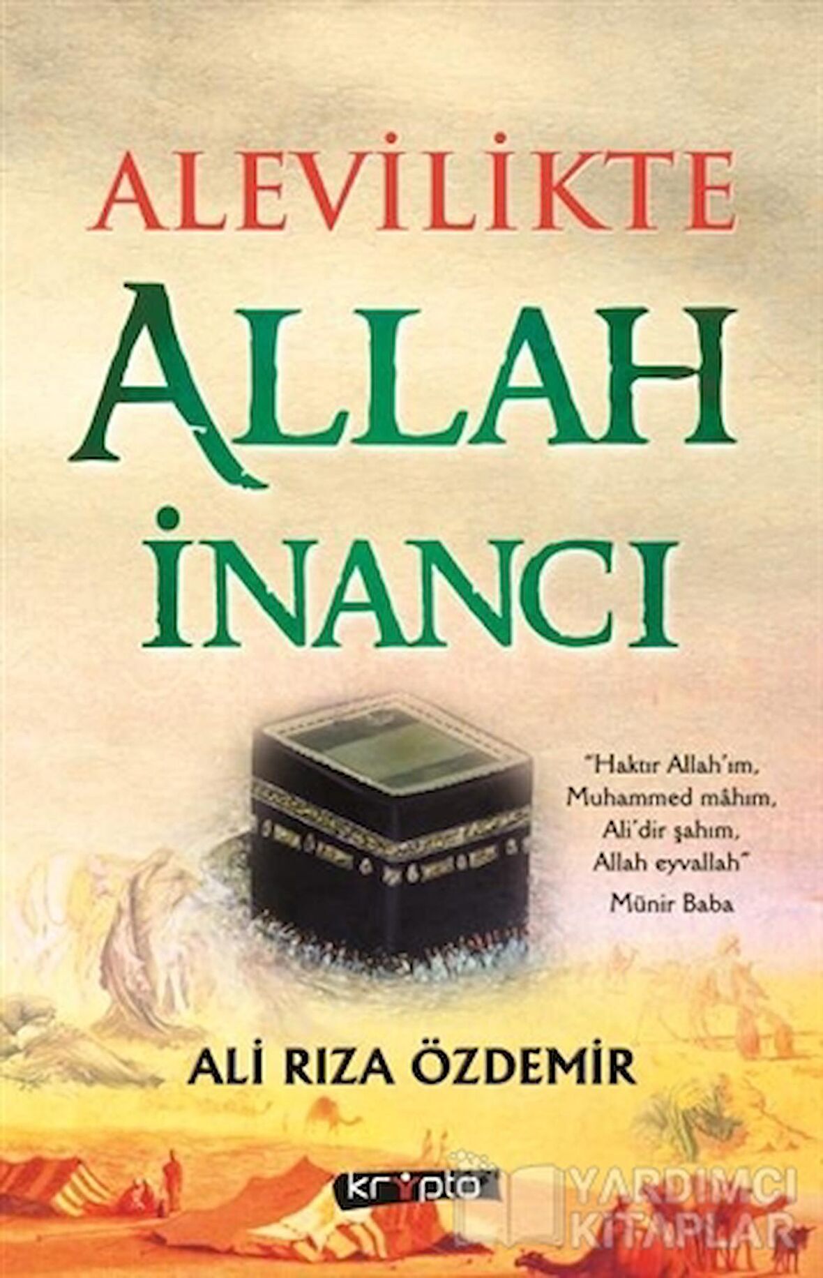 Kripto Basım Yayın Alevilikte Allah İnancı