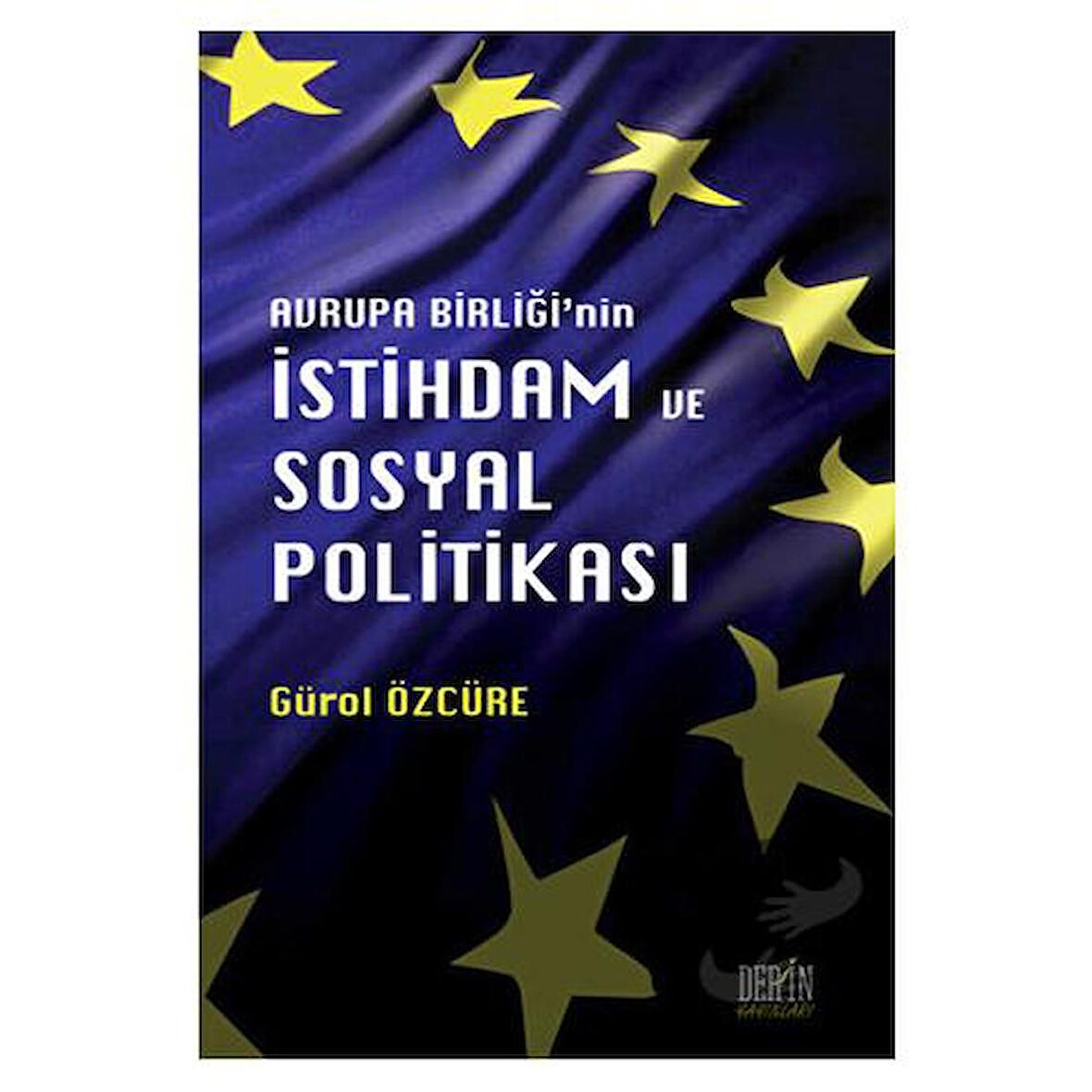 Avrupa Birliği'nin İstihdam ve Sosyal Politikası