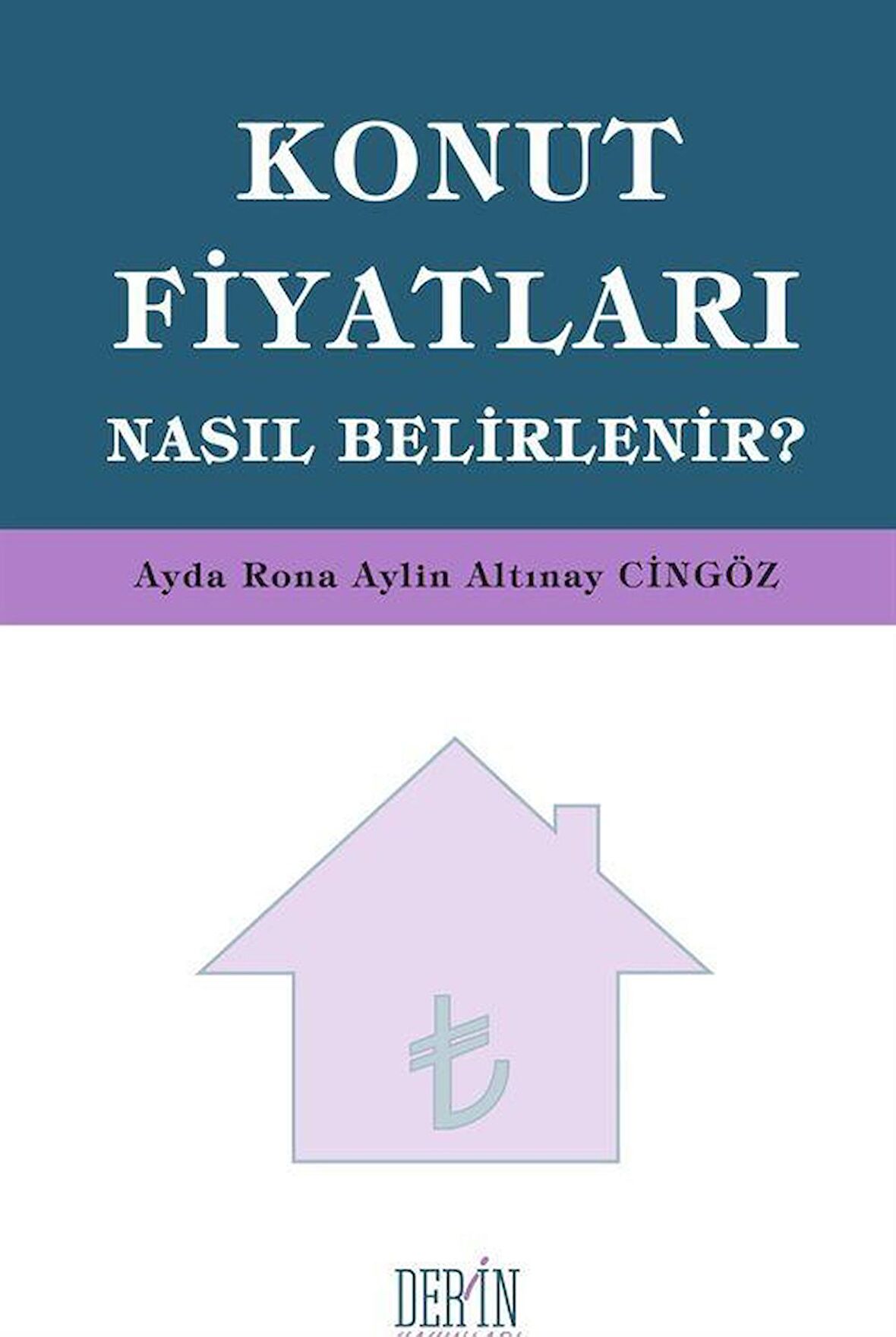 Konut Fiyatları Nasıl Belirlenir?