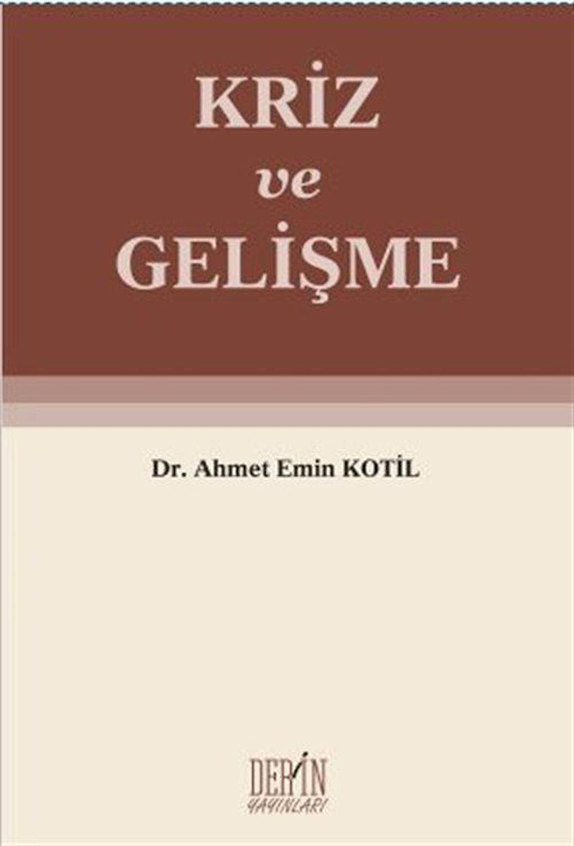 Kriz ve Gelişme