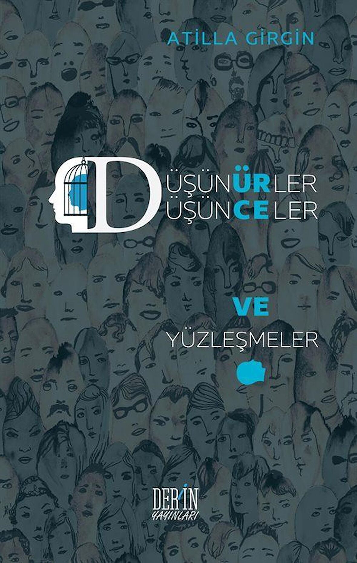 Düşünürler Düşünceler ve Yüzleşmeler