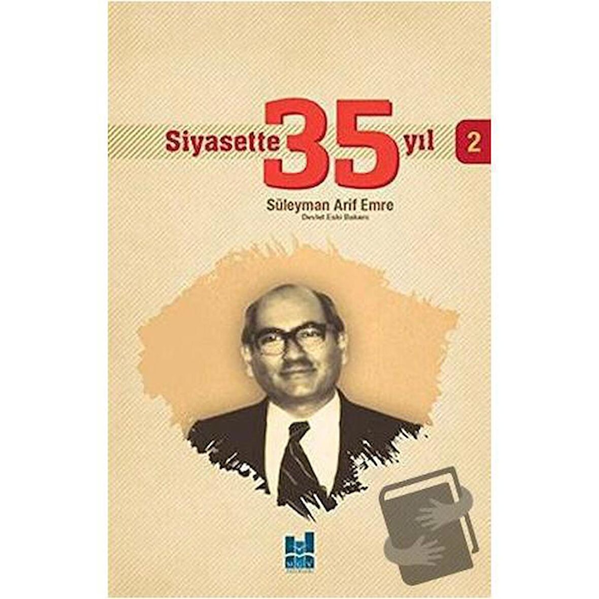 Siyasette 35 Yıl - 2