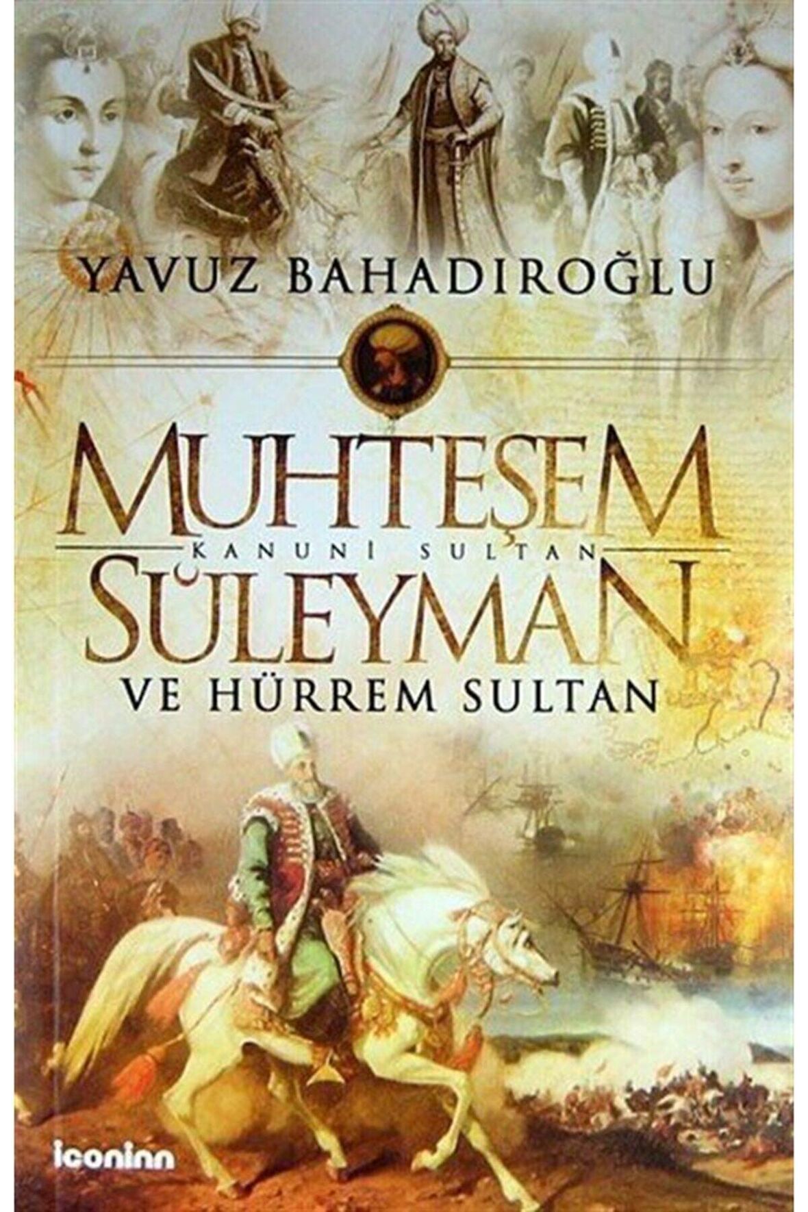 Muhteşem Kanuni Sultan Süleyman ve Hürrem Sultan