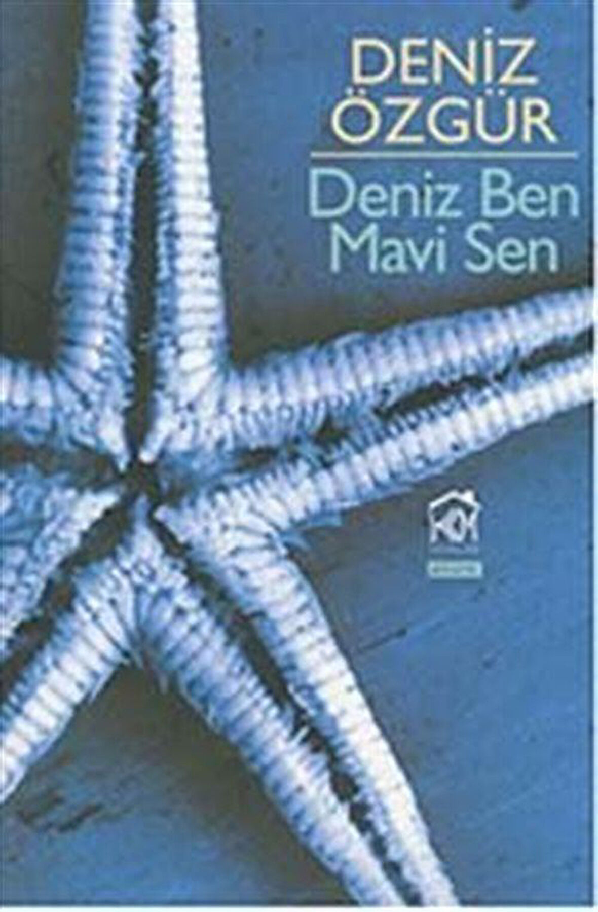 Deniz Ben Mavi Sen / Deniz Özgür