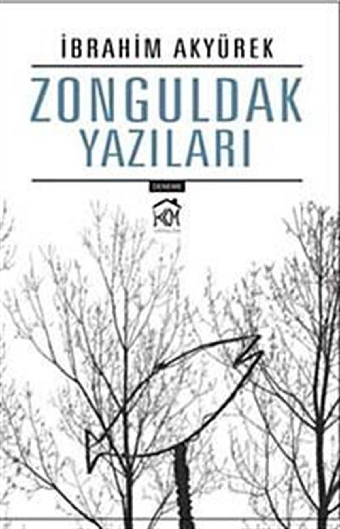 Zonguldak Yazıları / İbrahim Akyürek