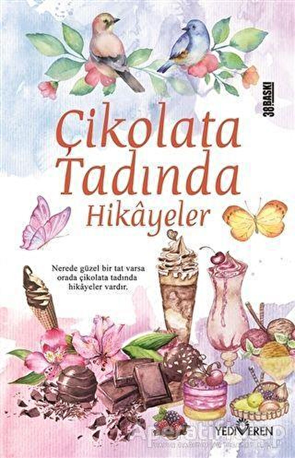 Çikolata Tadında Hikayeler