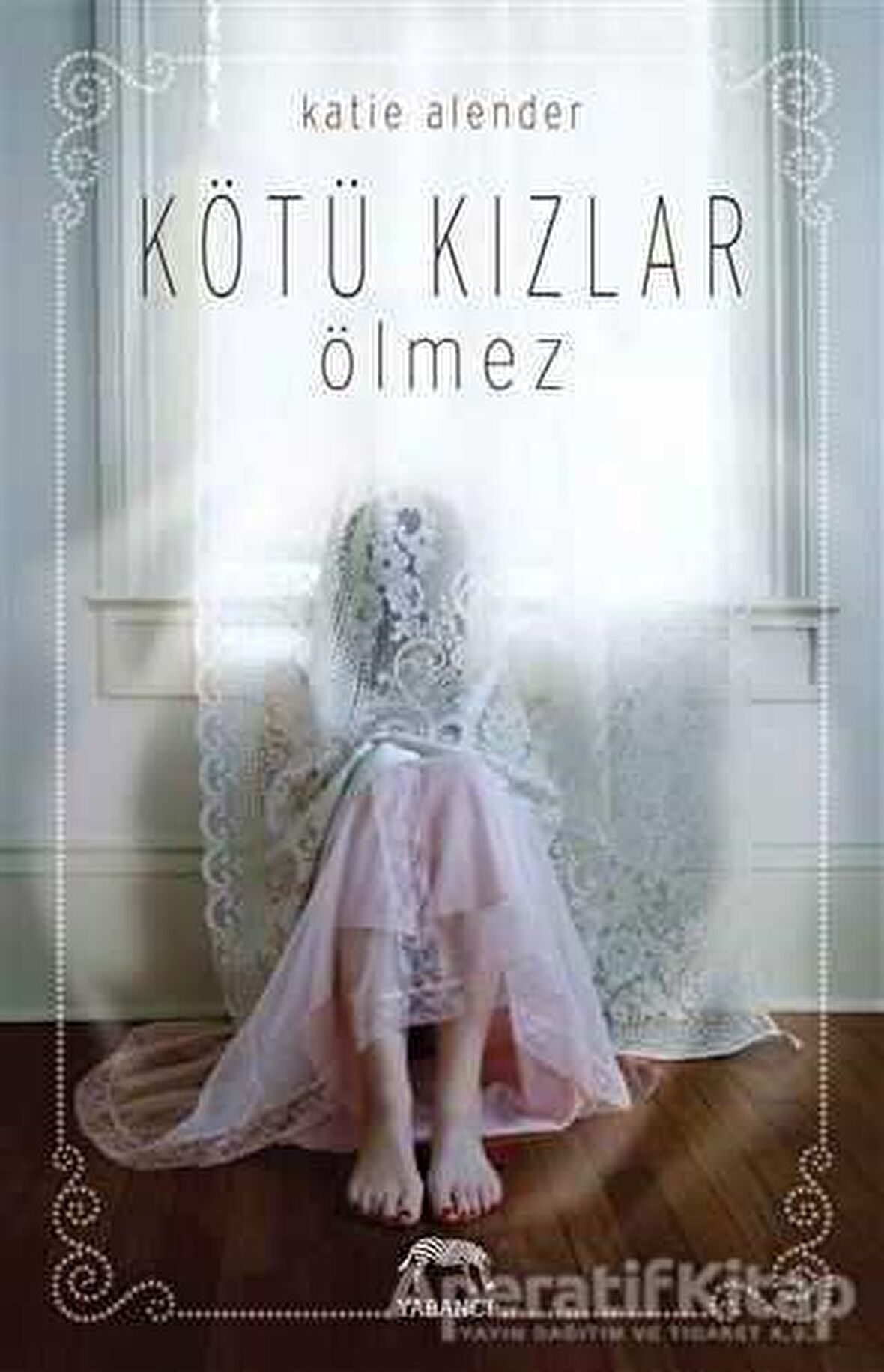 Kötü Kızlar Ölmez