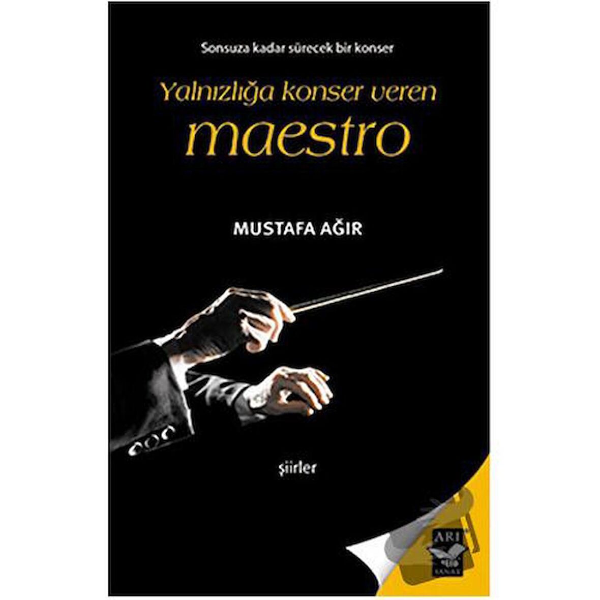 Yalnızlığa Konser Veren Maestro