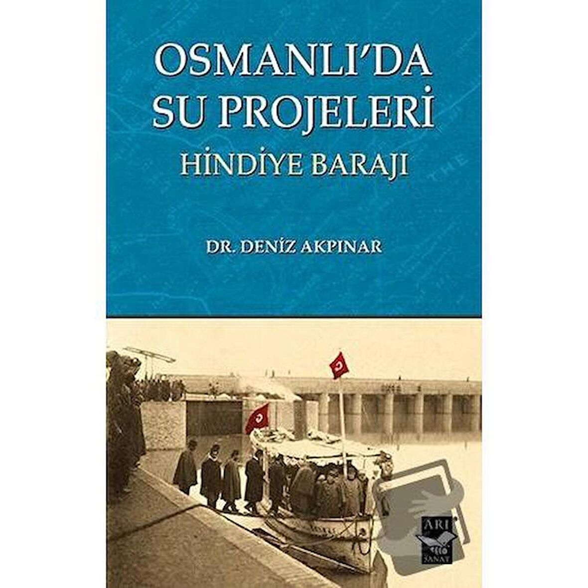 Osmanlı'da Su Projeleri