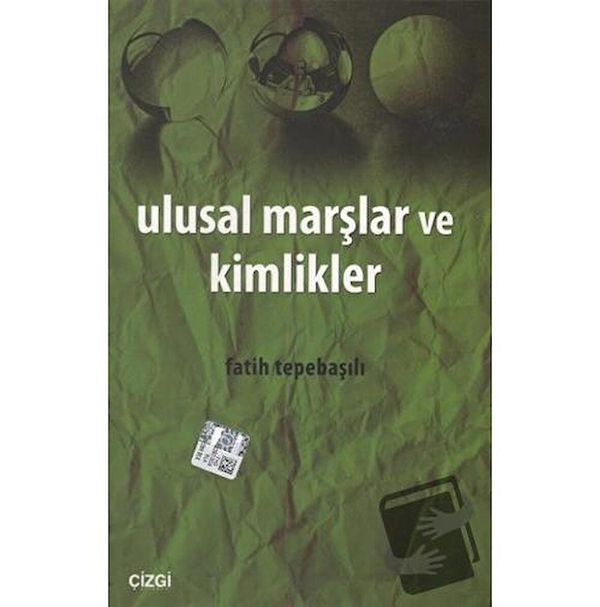 Ulusal Marşlar ve Kimlikler