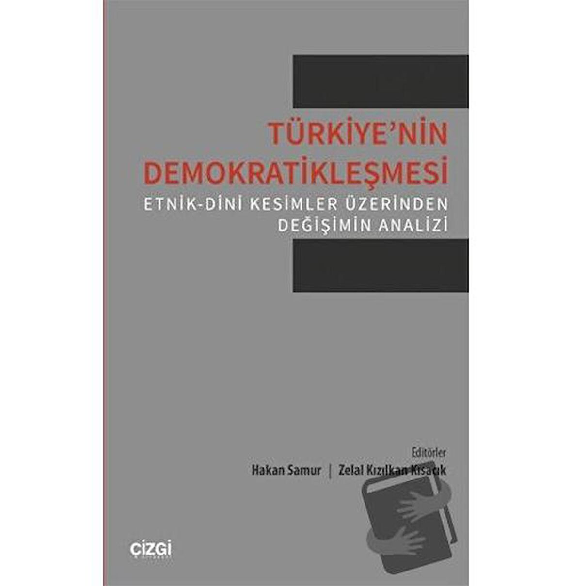 Türkiyenin Demokratikleşmesi