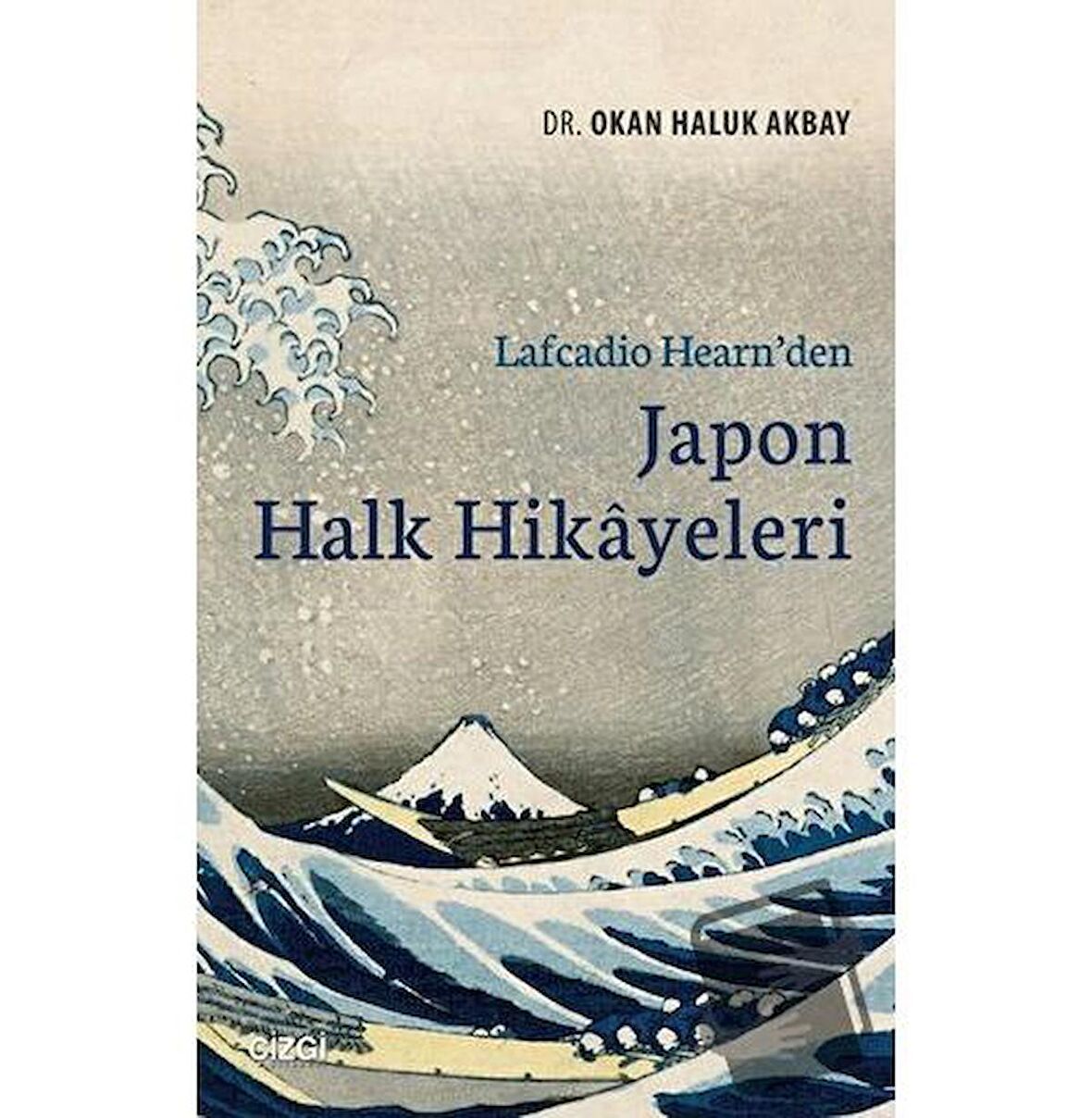 Lafcadio Hearn'den Japon Halk Hikayeleri