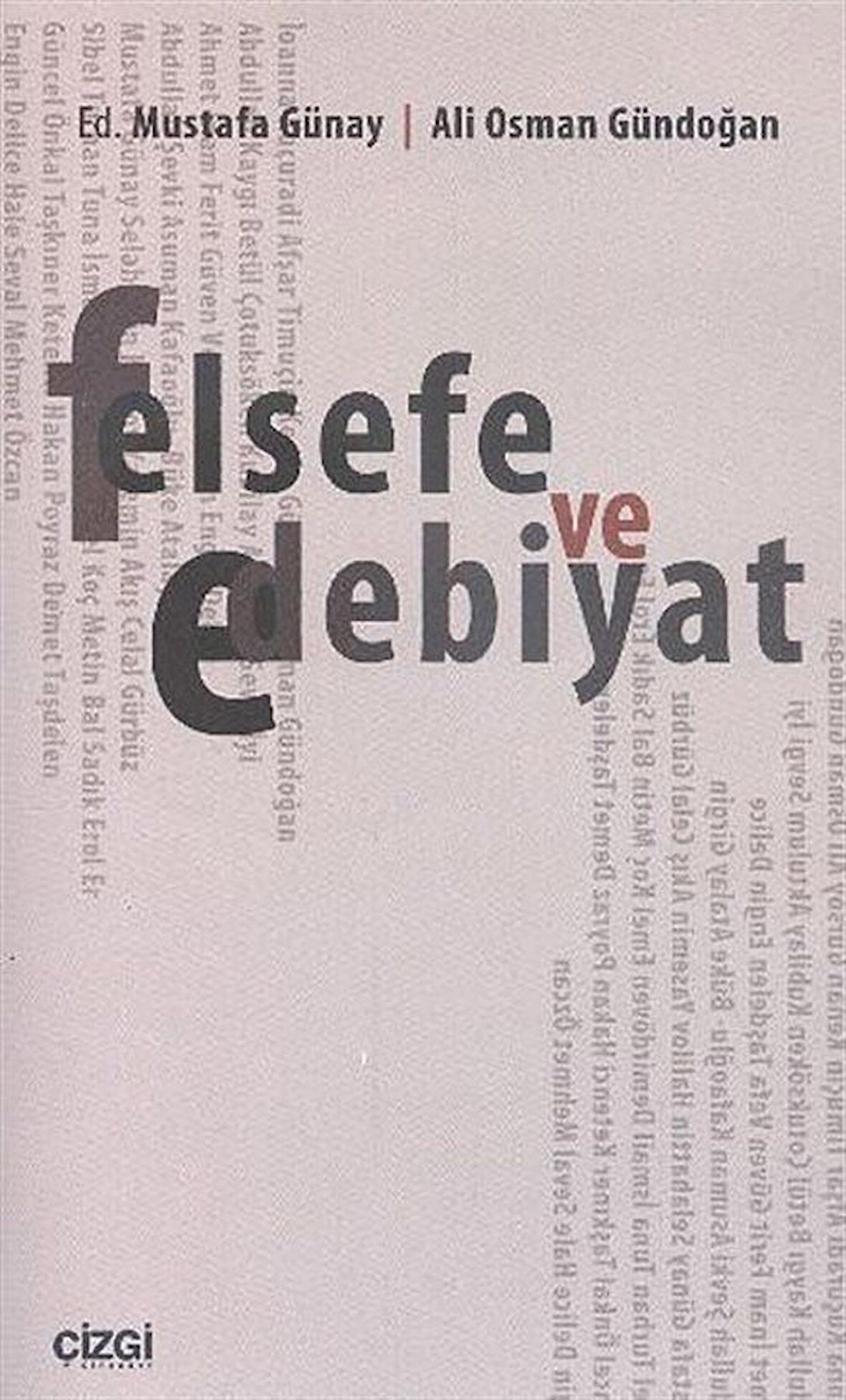 Felsefe ve Edebiyat / Ali Osman Gündoğan