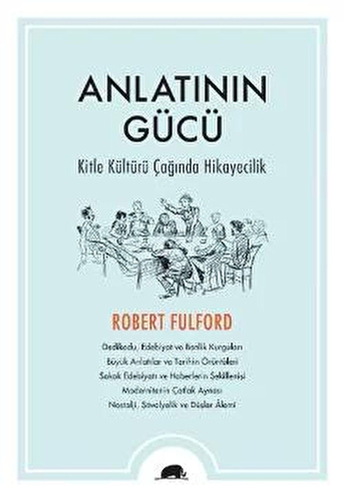 Anlatının Gücü