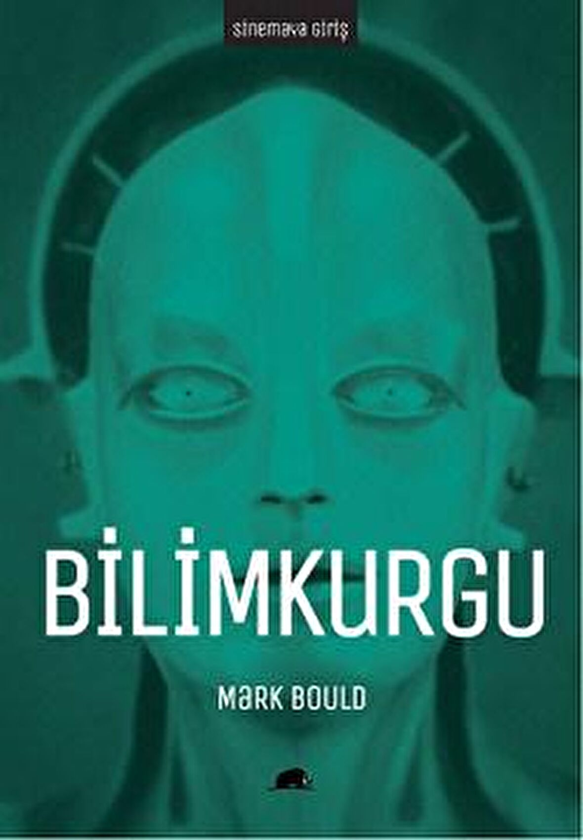 Sinemaya Giriş : Bilimkurgu