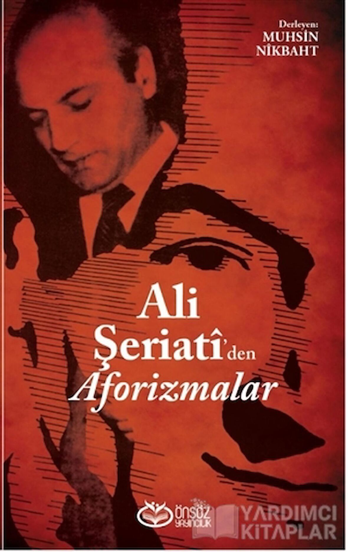 Ali Şeriati'den Aforizmalar