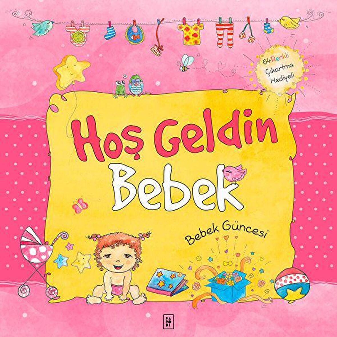 Hoş Geldin Bebek