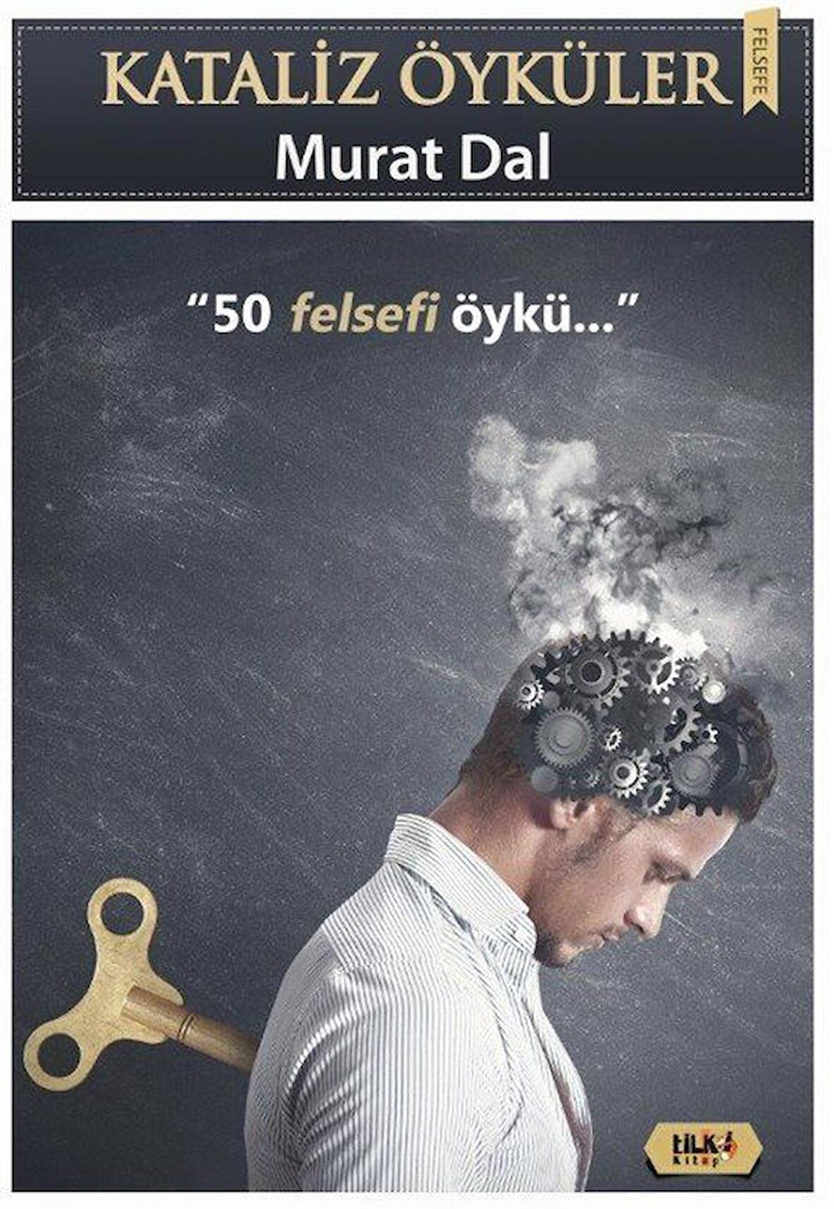 Kataliz Öyküler - 50 Felsefi Öykü