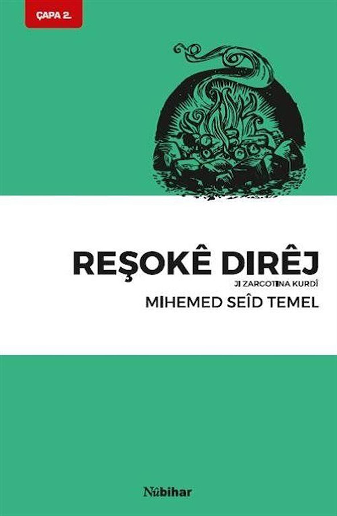 Reşoke Direj / Mihemed Seid Temel