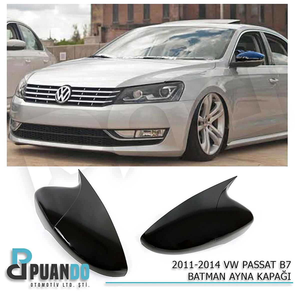 2011-2014 VOLKSWAGEN PASSAT B7 BATMAN YARASA AYNA KAPAĞI