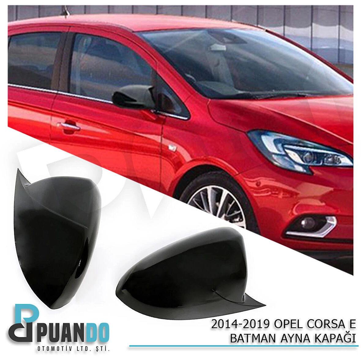 2014-2019 OPEL CORSA E BATMAN YARASA AYNA KAPAĞI 