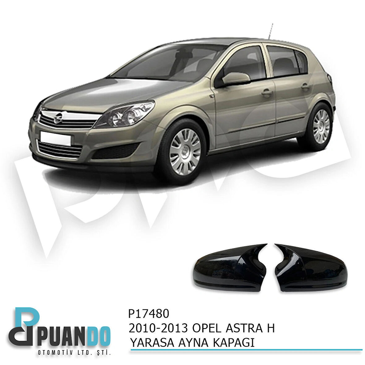 2010-2013 OPEL ASTRA H FL BATMAN YARASA AYNA KAPAĞI