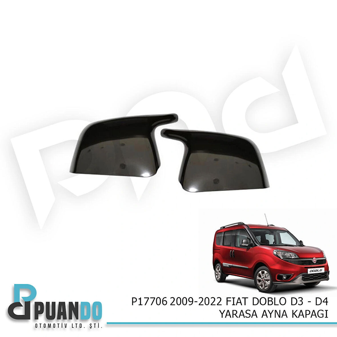 2009-2022 FIAT DOBLO D3 - D4 YARASA AYNA KAPAĞI