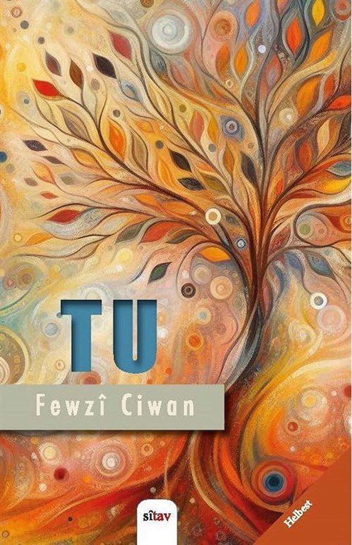 Tu / Fewzi Ciwan