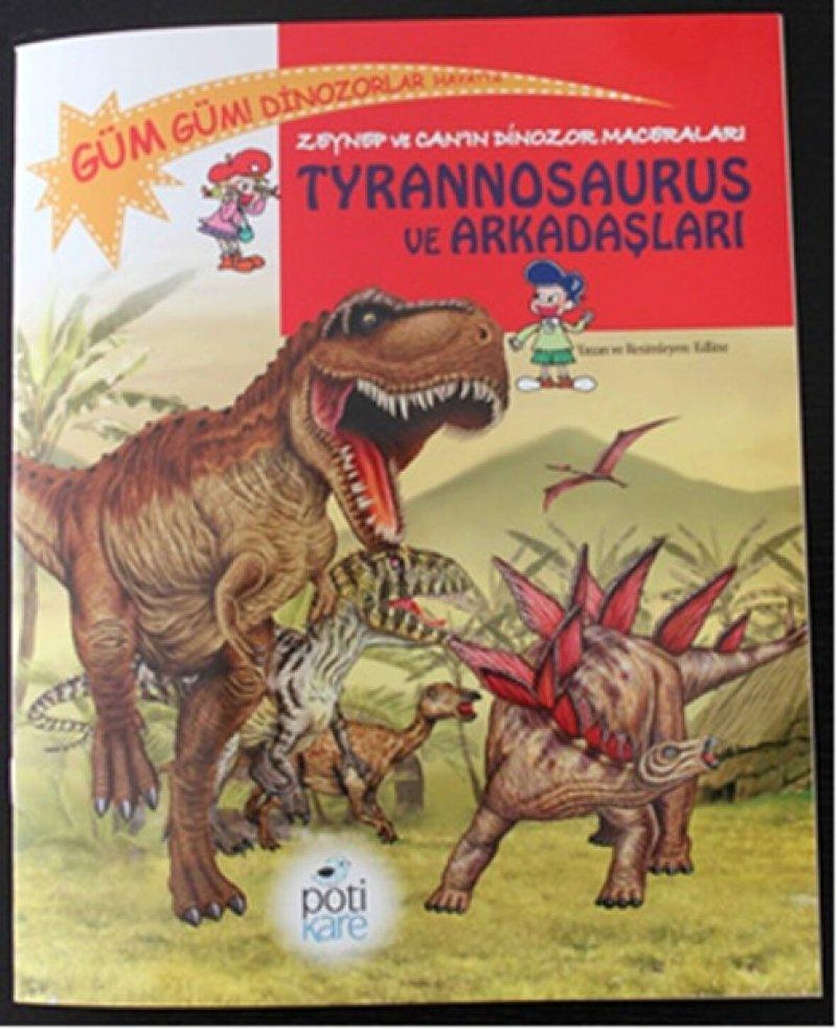 Zeynep ve Can’ın Dinozor Maceraları: Tyrannosaurus ve Arkadaşları