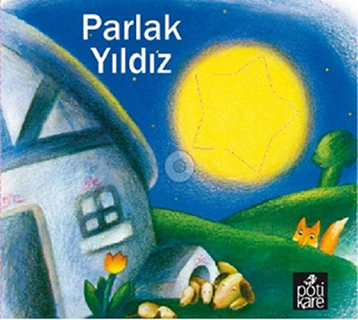 Parlak Yıldız - Delikli Kitaplar Serisi