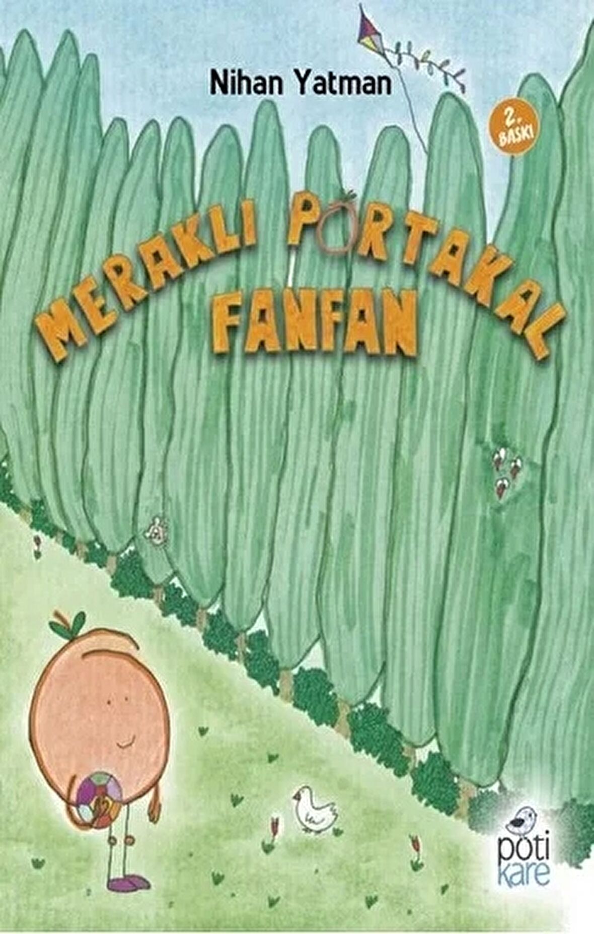 Meraklı Portakal Fanfan