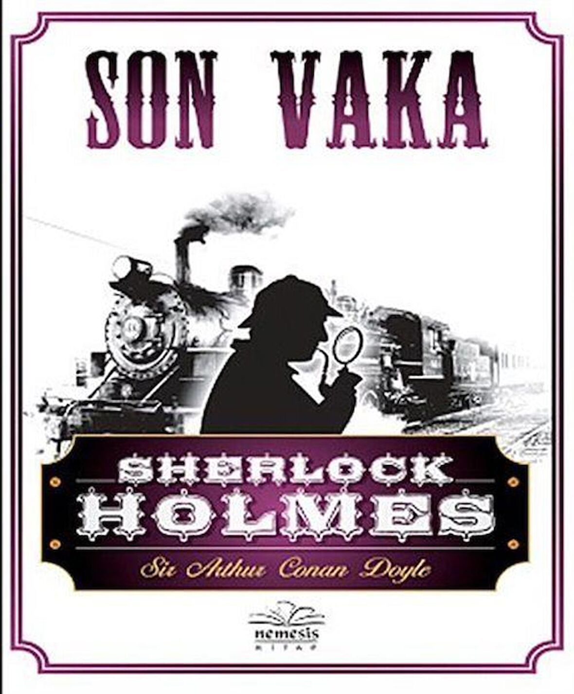 Sherlock Holmes - Son Vaka