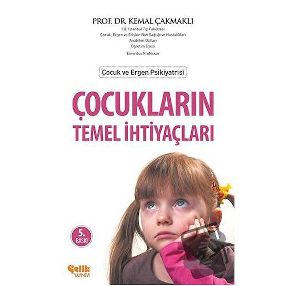 Çocukların Temel İhtiyaçları