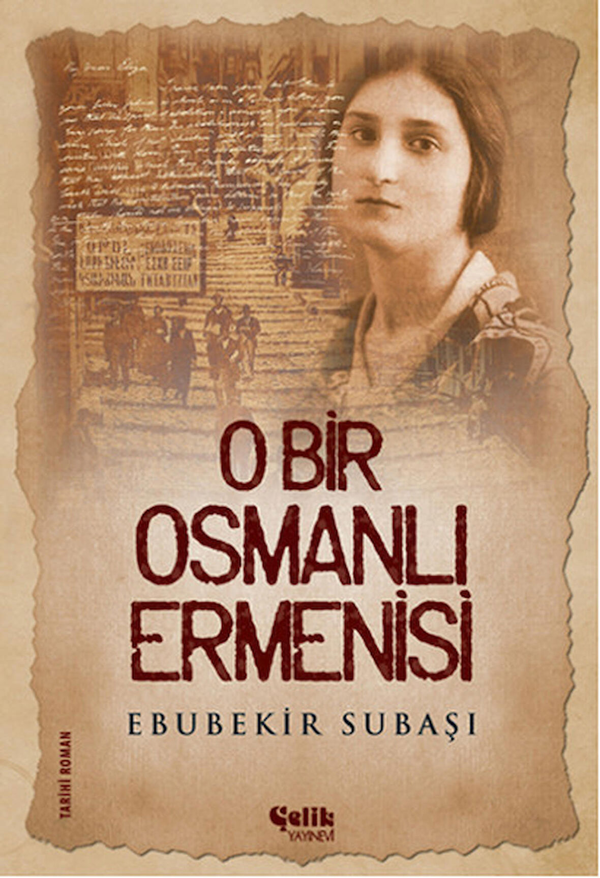 O Bir Osmanlı Ermenisi