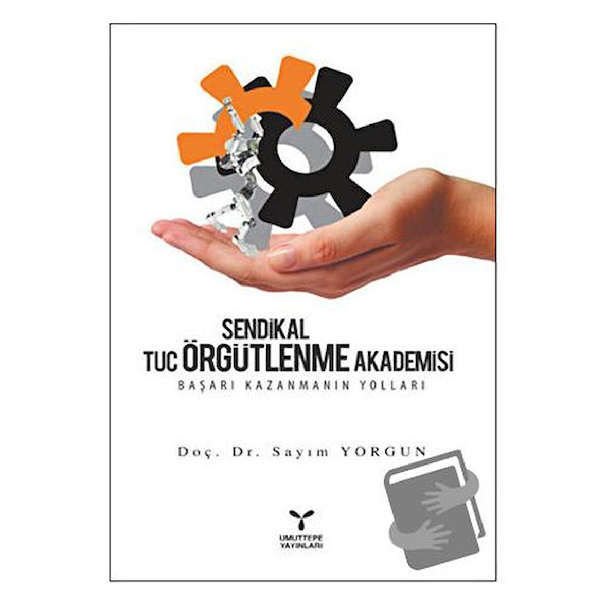 Sendikal Örgütlenme Tuc Örgütlenme Akademisi